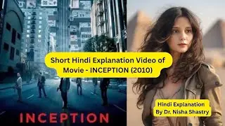 Inception (2010) Movie Explained in Hindi | Complete & Simple Sci-Fi Explanation | Dr. Nisha Shastry
