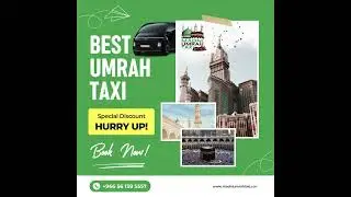 THE BEST UMRAH TAXI SERVICE. Book Your Umrah Taxi Today. Best Affordable Taxi Service for Umrah.