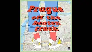 Why Prague off the beaten track?