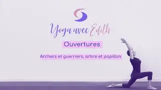 Une séance de yoga d'ouverture