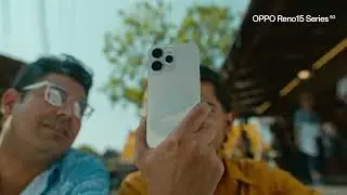 OPPO Pakistan | Reno15 Series | Up to 120x Zoom