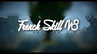 #FRENCHSKILL V8 │By Aaseoz_