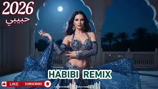 🔥 Habibi Party Remix | Arabic Dance Music Nonstop 2026 🎶