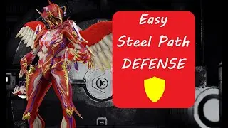 Steel Path Defense Made Easy! Warframe 2022