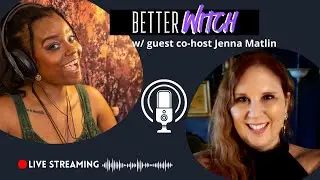 A Better Tarot Witch | Better Witch Podcast | Ep 12