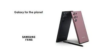 Galaxy for the planet | Samsung Fans