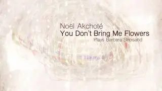 Plays Barbara Streisand &ndash; No&euml;l Akchot&eacute; - Evergreen