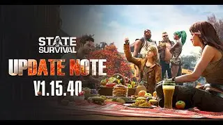 Update Note v1.15.40 | State of Survival