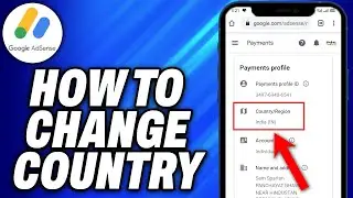 How To Change Country In Google AdSense - Easy Fix
