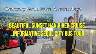 Discovery Seoul Pass: Seoul City Tour Bus | N Seoul Tower | Sunset Han River Cruise  A Must Try