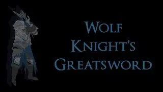 Dark Souls 3 PVP - Wolf Knight's Greatsword
