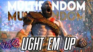 Multifandom | Light 'Em Up