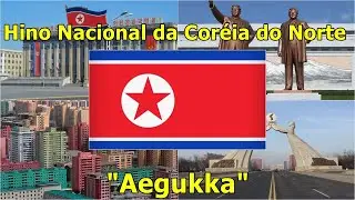 Hino Nacional da Cor&eacute;ia do Norte (National Anthem of DPR Korea)