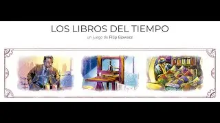 Los Libros del Tiempo - Juego de Mesa Maldito Games (Cómo se Juega)