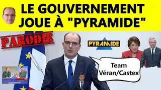 [Parodie] #Castex18h 🔺  Le Gouvernement joue &agrave; 