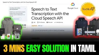 Speech to Text Transcription with Cloud Speech API | Techloop Tamil | Google Arcade 2026