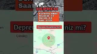 Son Dakika Deprem: K&Uuml;TAHYA SİMAV  Merkezli Deprem! #deprem  #shorts #youtubeshorts #shortvideo