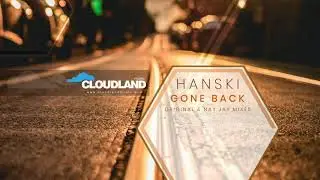 Hanski - Gone Back (Original Mix) [Cloudland Music] Preview