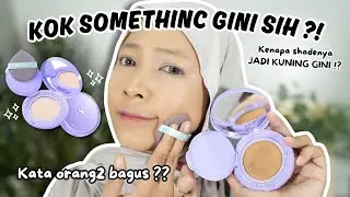 SOMETHINC BIKIN CUSHION LAGI !!! REVIEW + UJI KETAHANAN SEHARIAN !!! Sebagus apa sih emang??