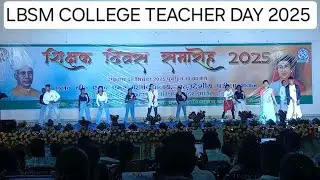 LBSM COLLEGE TEACHER DAY 2025 Dance 