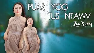 Puas Yog Tus Ntawv - Zoo Xyooj [ Hmong New Song 2023 - 24 ] Hmong Version