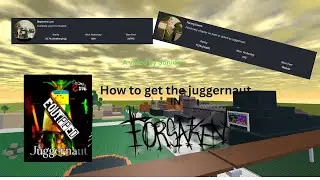How to get the juggernaut in forsaken (Outdated)