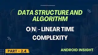 2.4 - Linear Time Complexity - Big O(n) | Java | Tamil