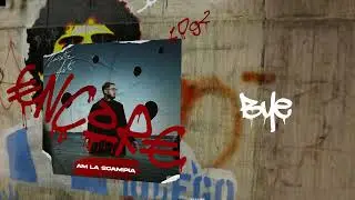 AM La Scampia - Bye - 