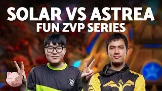 SOLAR vs ASTREA: Barnburner series! | EPT NA 229 (Bo3 PvZ) - StarCraft 2