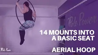 14 Ways Into Basic Seat - Aerial Hoop