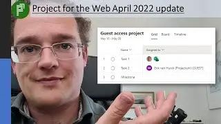 Project for the web monthly update &ndash; April 2022