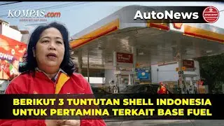 Perkara Base Fuel, Ini 3 Tuntutan Shell Indonesia untuk Pertamina