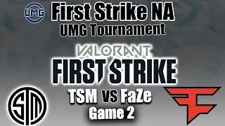 TSM vs FaZe Game 2 - UMG Closed Qualifiers | Valorant First Strike NA | Highlights