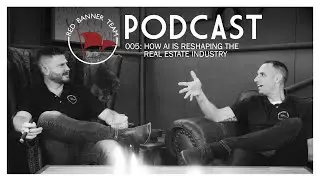 Episode 5: How AI Is Reshaping the Real Estate Industry