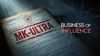 MK Ultra: Бизнес контроля над умами и рынками