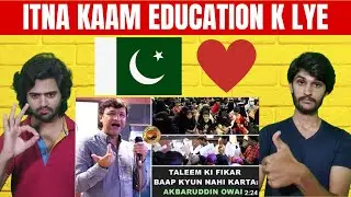 Pakistani Reaction On Bachon Ki Taleem Ki Fikar Sirf Maa Ko | Akbaruddin Owaisi Emotional Speech