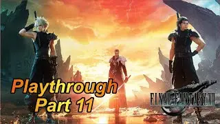 Jumping Back Into Rebirth: Final Fastasy VII Rebirth Playthrough Part 11