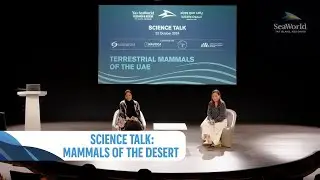 Mammals of the Desert Science Talk | Yas SeaWorld Research & Rescue Center