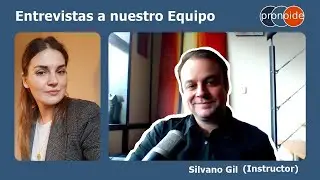Entrevista a Silvano Gil - Instructor en Pronoide