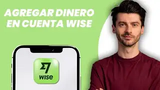 Cuenta Wise: C&oacute;mo a&ntilde;adir dinero a la cuenta Wise | A&ntilde;adir dinero en Wise.Com