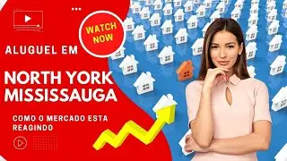 Alugueis em Toronto - North York & Mississauga