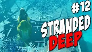 Fighting a Giant SEA CREATURE in Stranded Deep | UPDATE 0.33 Missions |