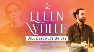 Ellen White, son parcours de vie 2|4 🕯️ Ellen White : La petite lumi&egrave;re