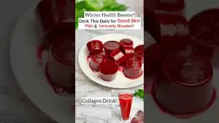 Drink This Daily for Good Skin, Hair & immunity Boost!🍷 Collagen drink #winterspecial #skincare