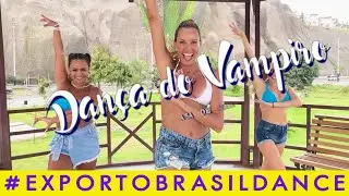 DANÇA DO VAMPIRO (Vampiro) - Asa de Águia | COREOGRAFÍA EXPORTO BRASIL DANCE CON BRENDA CARVALHO
