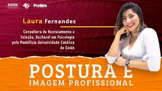 Postura e Imagem Profissional | Senai Canaã
