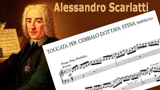Alessandro Scarlatti - Toccata per Cembalo D'Ottava Stesa (mov. I, II & III) - Ticiano Biancolino