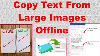 Copy Text From Large Images Offline