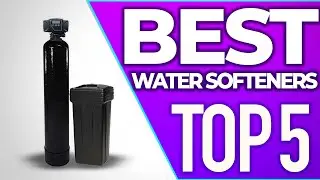 🇺🇸 Best Water Softeners 2020 [TOP 5]