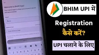 BHIM UPI App Me Account Registration Kaise Kare | Step by Step Guide
